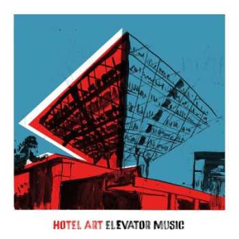 Album Art Hotel: Elevator Music