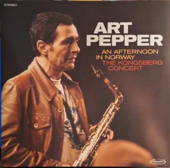 2LP Art Pepper: An Afternoon In Norway (The Kongsberg Concert) DLX | LTD