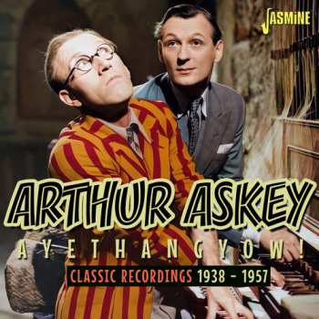 Album Arthur Askey: Ayethangyow: Classic Recordings 1938