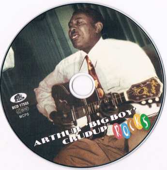 CD Arthur "Big Boy" Crudup: Rocks
