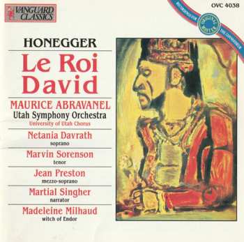 Album Arthur Honegger: Le Roi David: Psaume Symphonique En Trois Parties D'après Le Drame de René Morax