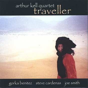 Album Arthur Kell Quartet: Traveller