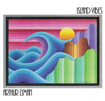 LP Arthur Lyman: Island Vibes CLR