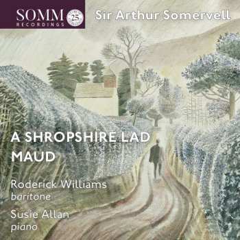 CD Roderick Williams: Maud;  A Shropshire Lad