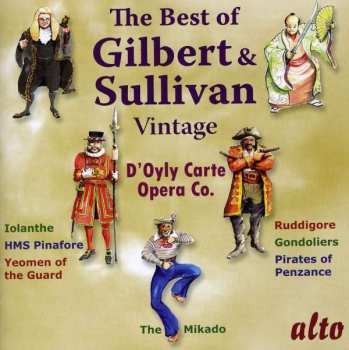 CD Gilbert & Sullivan: The Best Of Gilbert And Sullivan