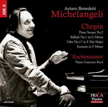 Album Frédéric Chopin: Piano Sonata No.2, Ballade No.1, Valse No.17, Fantasie In F Minor / Piano Concerto No.4
