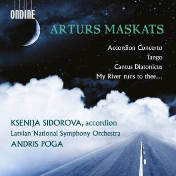 Album Artūrs Maskats: Akkordeonkonzert "what The Wind Told Over The Sea"