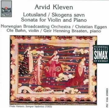 CD Christian Eggen: Lotusland / Skogens Sovn / Sonata For Violin And Piano