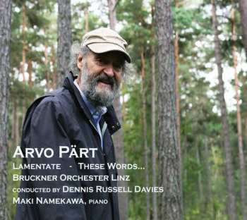 CD Arvo Pärt: Lamentate - These Words...