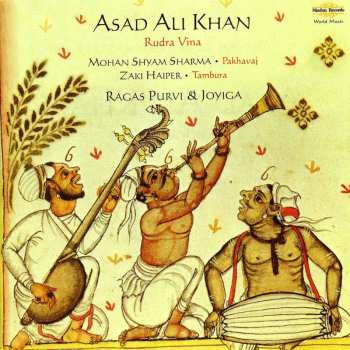 Album Ustad Asad Ali Khan: Ragas Purvi & Joyiga