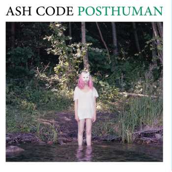 CD Ash Code: Posthuman