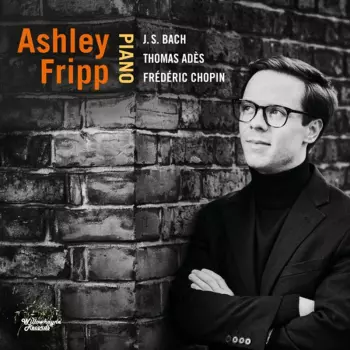 J.S. Bach, Adès, Chopin