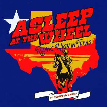 Album Asleep At The Wheel: Riding High In Texas