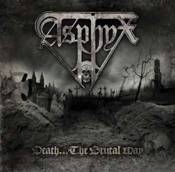CD Asphyx: Death...The Brutal Way