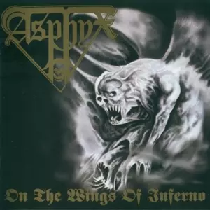 Asphyx: On The Wings Of Inferno