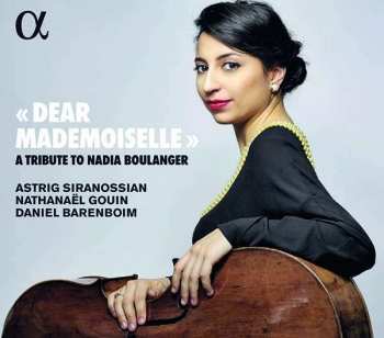 CD Daniel Barenboim: « Dear Mademoiselle » (A Tribute To Nadia Boulanger)