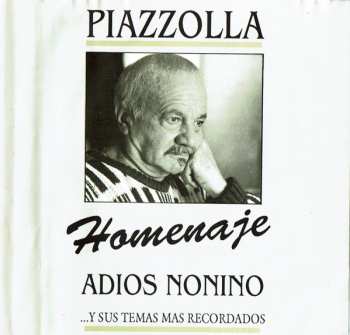 CD Astor Piazzolla: Homenaje Adios Nonino...Y Sus Temas Mas Recordados