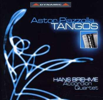 CD Astor Piazzolla: Tangos Für Akkordeonquartett