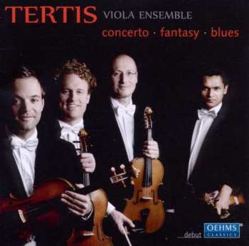 CD Tertis Viola Ensemble: Concerto • Fantasy • Blues