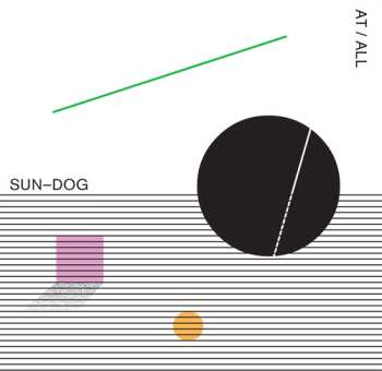 Album At / All: Sun Dog