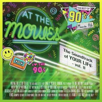 LP At The Movies: The Best Of 90's Movie Hits (The Soundtrack Of Your Life - Vol. II)