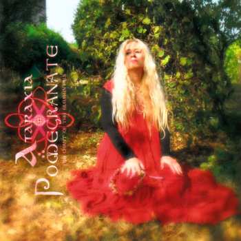 Album Ataraxia: Pomegranate (The Chant Of The Elementals)