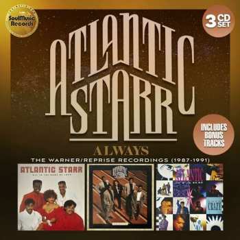 3CD/Set di cofanetti Atlantic Starr: Always (The Warner/Reprise Recordings 1987-1991)