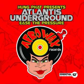 Album Atlantis Underground: Ease The Pressure