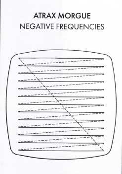 LP Atrax Morgue: Negative Frequencies LTD