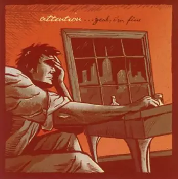 Attention: ...Yeah, I'm Fine