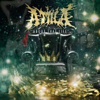 Album Attila: About That Life