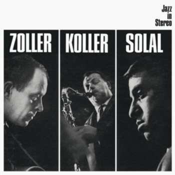 Album Attila Zoller: Zoller/koller/solal