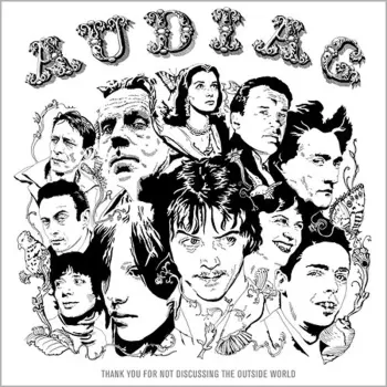 Audiac: Thank You For Not Discussing The Outside  World