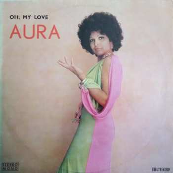 LP Aura Urziceanu: Oh, My Love