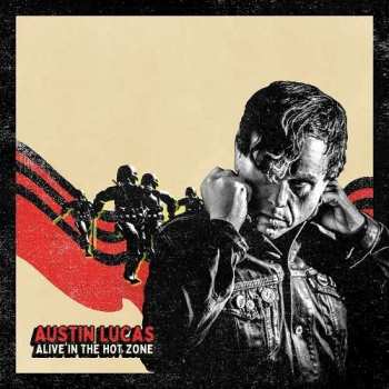 LP Austin Lucas: Alive In The Hot Zone