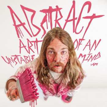 2LP Austin Meade: Abstract Art Of An Unstable Mind