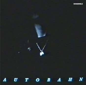 LP Autobahn: Dissemble