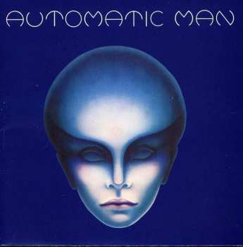 Album Automatic Man: Automatic Man