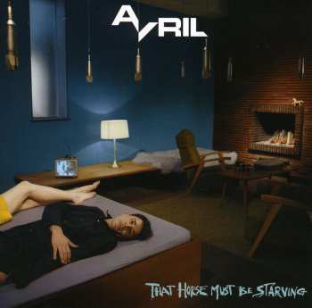 CD Avril: That Horse Must Be Starving