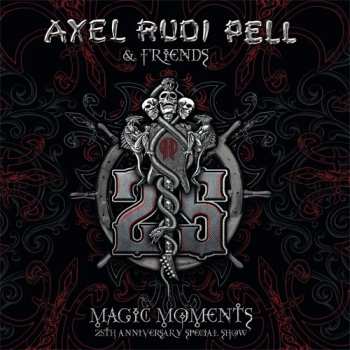 3CD Axel Rudi Pell: Magic Moments: 25th Anniversary Special Show