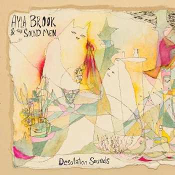 CD Ayla Brook and the Soundmen: Desolation Sounds