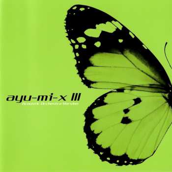 CD Ayumi Hamasaki: Ayu-mi-x III Acoustic Orchestra Version