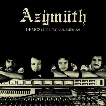 CD Azymuth: Demos (1973-75) Volumes 1&2