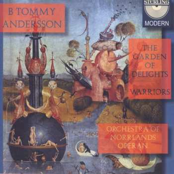 Album Symphony Orchestra Of Norrlands Opera: The Garden of Delights : Warriors