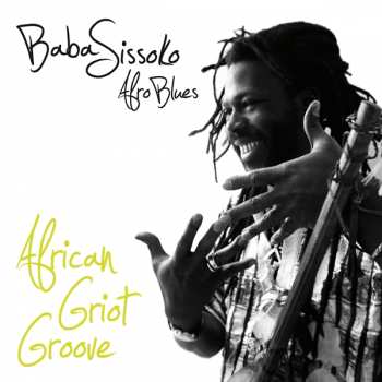Album Baba Sissoko: African Griot Groove