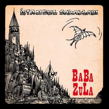 LP Baba Zula: Istanbul Sokaklari