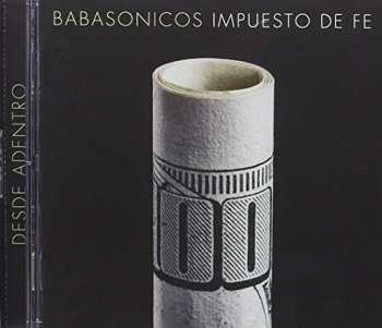 Album Babasonicos: Impuesto De Fe