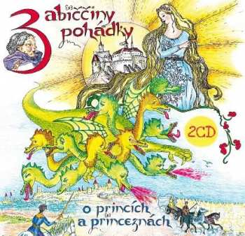 Album Hana Krtičková: Babiččiny pohádky o princích a prince