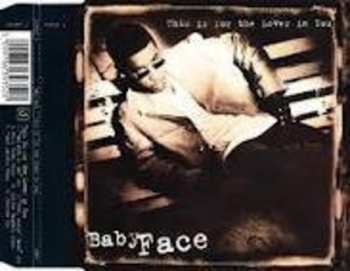 Album Babyface: This Is For The Lover In You
