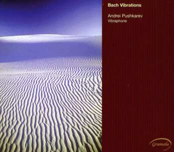 CD Johann Sebastian Bach: Bach Vibrations